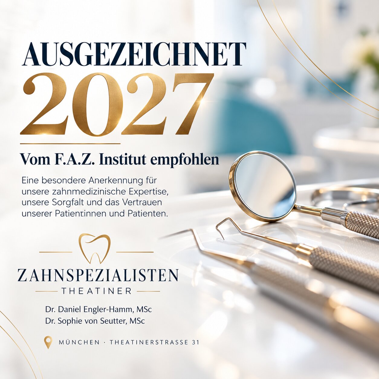 Zahnspezialisten Theatiner München – vom F.A.Z. Institut empfohlene Zahnarztpraxis 2027